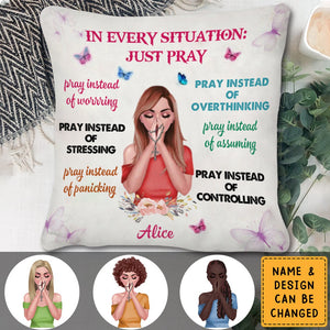 In Every Situation Just Pray-Personalized Pillow Case