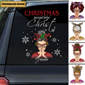 Christmas Begins With Christ Woman Praying God Jesus Personalized Sticker Decal