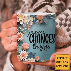 KISSFAITH-Christian Gift ,Prayer Changes Things Mug