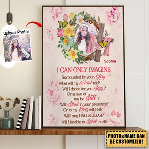 I Can Only Imagine-Personalized Canvas-Upload Photo