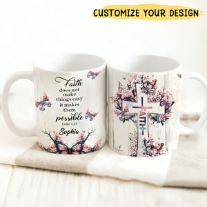 KISSFAITH-Faith Make Them Possible Personalized Mug