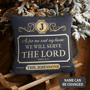 Bible Verse We Will Serve The Lord Personalized Pillow