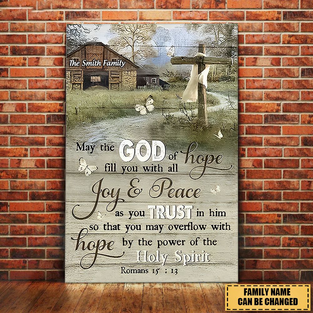 May The God Of Hope Fill You With All Joy And Peace - Personalized Canvas