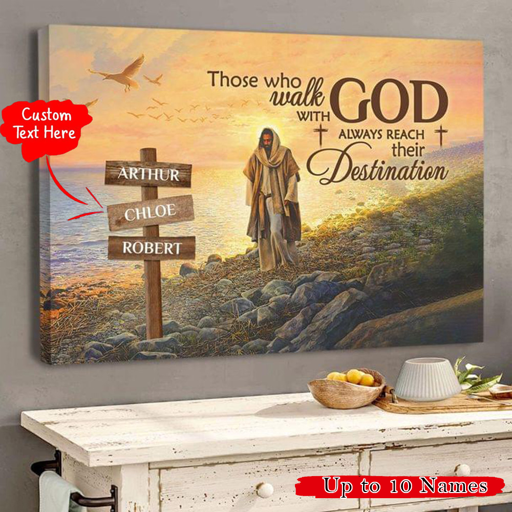 Personalized Jesus Those Who Walk With God Poster Gift