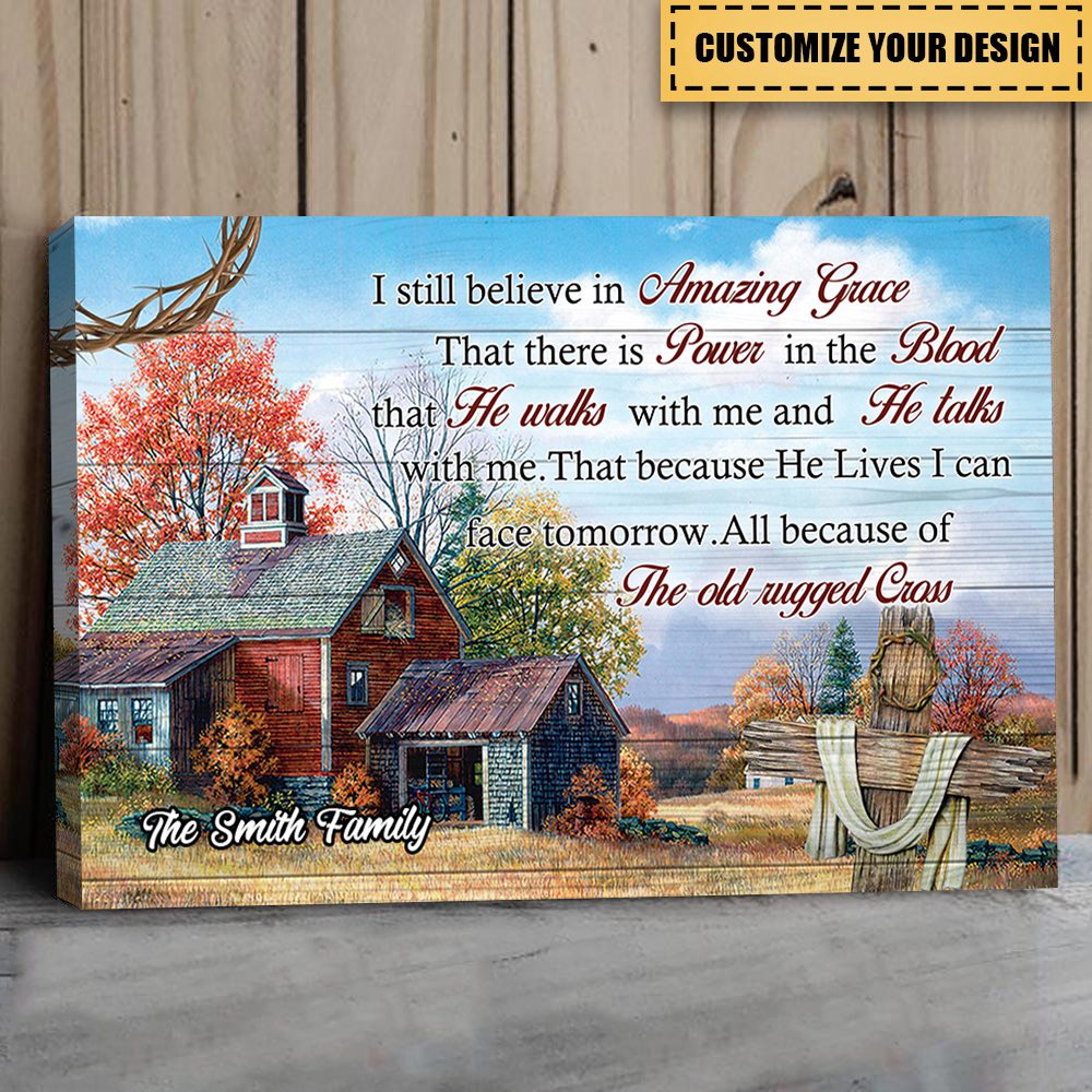 KISSFAITH-I Still Believe In Amazing Grace - Personalized Christian Canvas