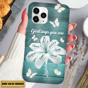 Custom Personalized Phone Case - Gods Says You Are