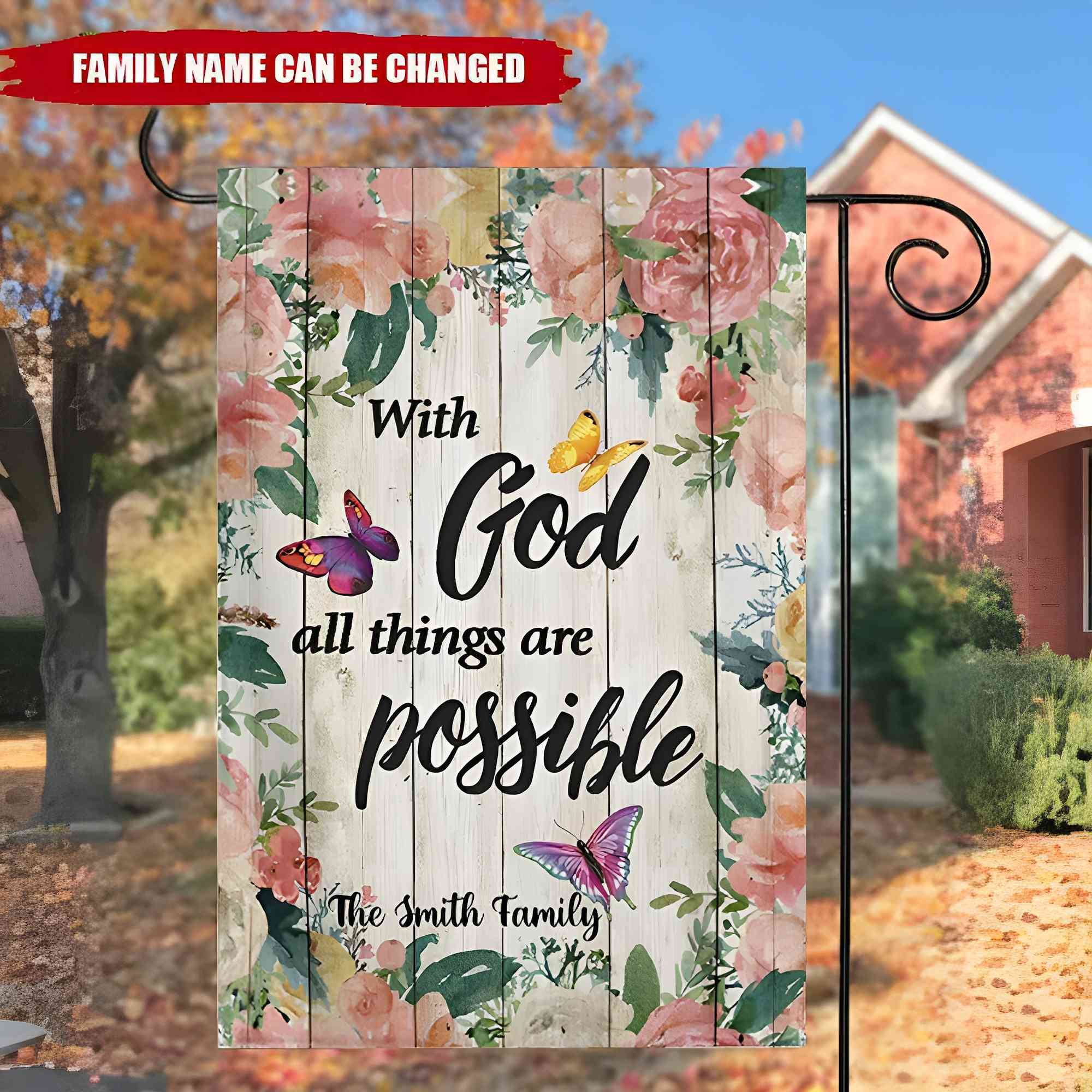 With God All Things are Possible  -Personalized Garden Flag