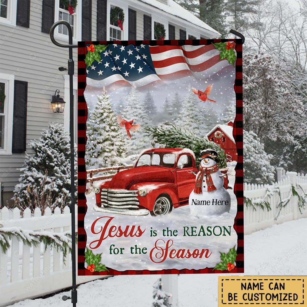 Jesus is the reason for the season - Personalized Garden Flag