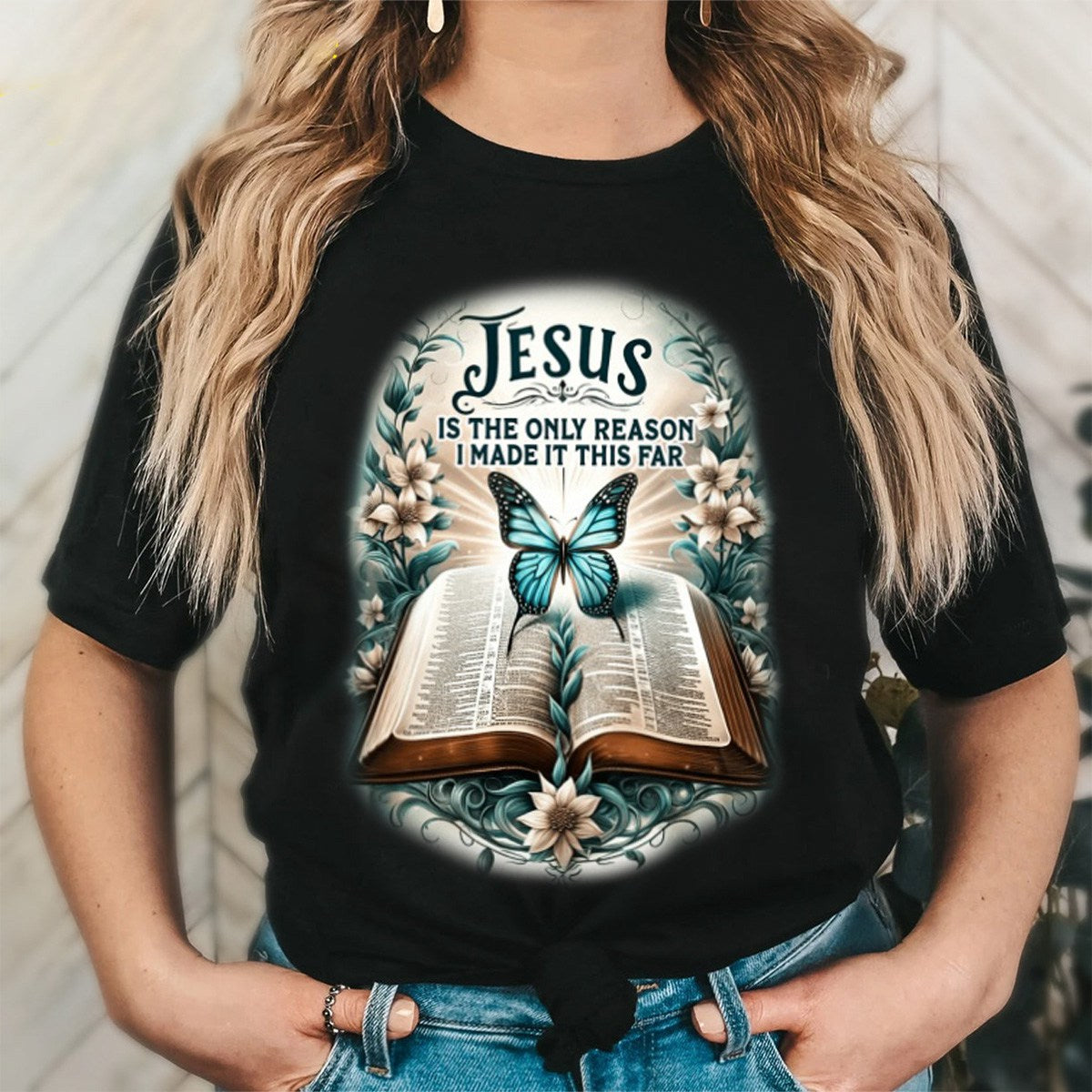 KISSFAITH-Jesus Is The Only Reason I Made It This Far T-Shirt