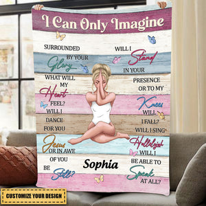I Can Only Imagine - Personalized Blanket
