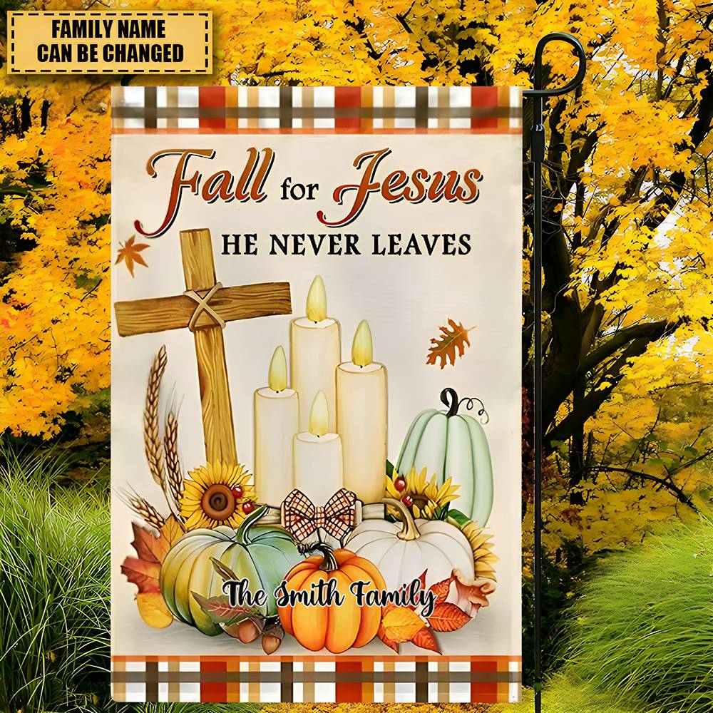 Fall For Jesus He Never Leaves - Personalized Christ Cross Pumpkins Flag