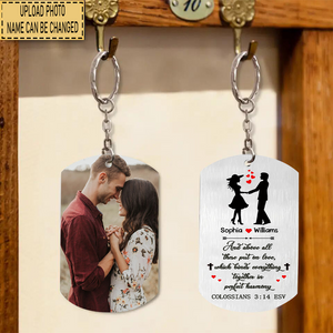 And above all these put on love-Personalized Gift For Couple Keychain