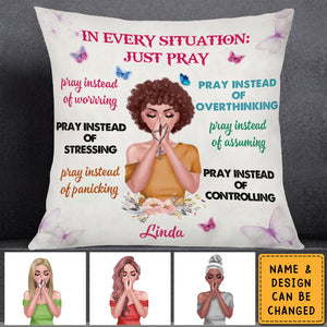 In Every Situation Just Pray-Personalized Pillow Case