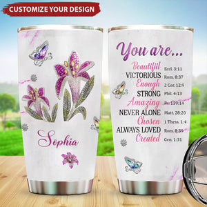 Personalized Lily Flower You Are Custom Tumbler Birthday Gifts For Women