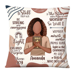 Gift For Daughter Christian Be Still Be Strong Pillow