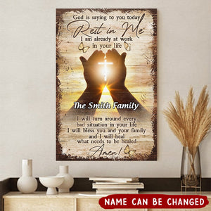 Personalized God Is Saying to You Today Rest in Me Poster