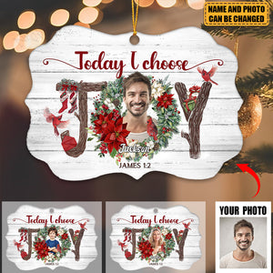 Today I Choose Joy-Personalized Gift For Christians