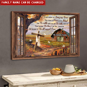 I still believe in amazing grace - Personalized Jesus Landscape Canvas Prints