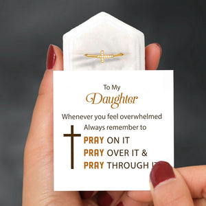 KISSFAITH-To My Daughter - Pray Through It Golden Cross Ring