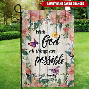With God All Things are Possible  -Personalized Garden Flag