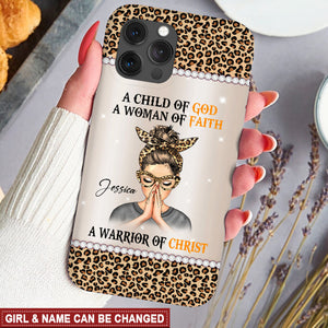 Leopard Woman Warrior Praying, A Child Of God A Woman Of Faith A Warrior Of Christ Personalized Phone Case