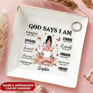 Daily Affirmation God Says I Am - Personalized Jewelry Dish