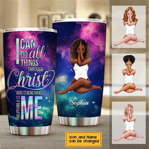 Personalized Tumbler - I Can Do All Things Through Christ Who Strengthens Me