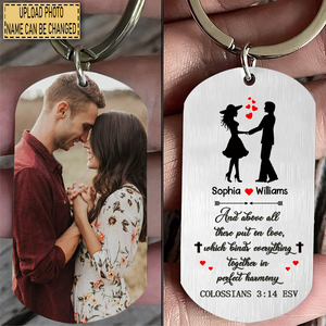 And above all these put on love-Personalized Gift For Couple Keychain