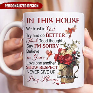 KISSFAITH-In This House We Trust in God Personalized Blessing Mug