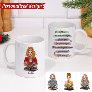 Never Doubt Your Worth Your Beauty -  Personalized Mug