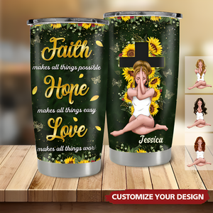 Hope Makes All Things Easy- Special Sunflower Personalized Tumbler