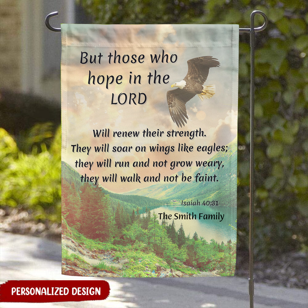 Personalized Hope In The Lord Garden Flag - kissfaith