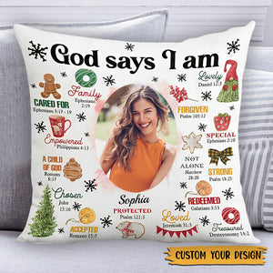 God Says I Am Christmas - Personalized Pillowcase