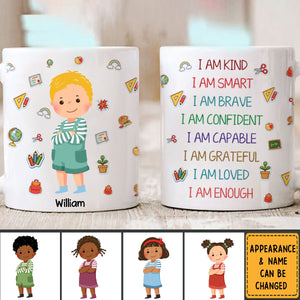 KISSFAITH-I Am Smart, Brave - Personalized Mug