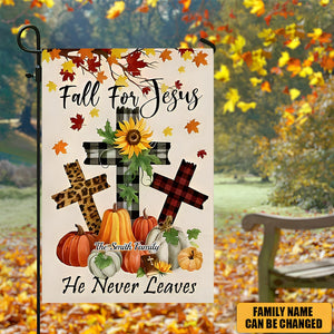 Fall For Jesus He Never Leaves - Personalized Garden Flag