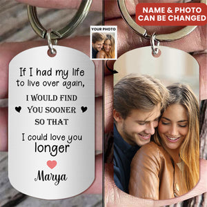 If I Had My Life to Live Over Again - Personalized Couple Keychain