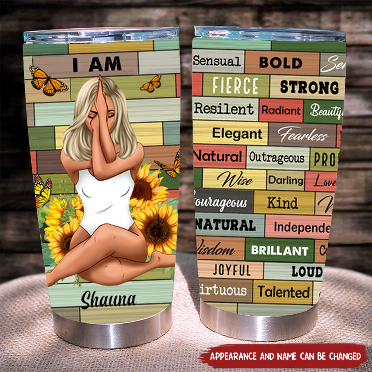 Personalized Tumbler  – I Am Sensual, Bold, Radiant, Fierce, Strong