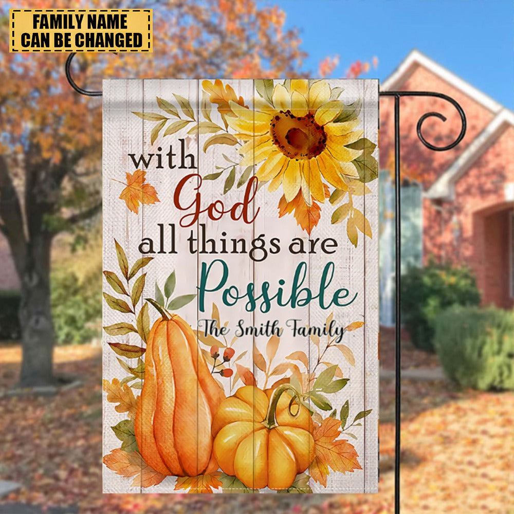 With God All Things Are Possible-Autumn Pumpkin Sunflower Garden Flag