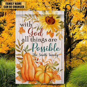 With God All Things Are Possible-Autumn Pumpkin Sunflower Garden Flag