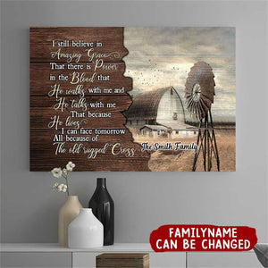 KISSFAITH-I Still Believe In Amazing Grace Personalized Christian Farmhouse Scene Canvas