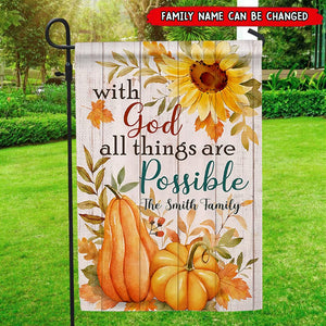 With God All Things Are Possible-Autumn Pumpkin Sunflower Garden Flag