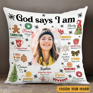 God Says I Am Christmas - Personalized Pillowcase