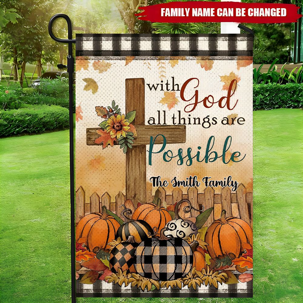 With God All Things Are Possible-Personalized Christian Garden Flag