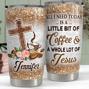 Personalized Coffee Tumbler Jesus And Coffee Faith Glitter Gifts Idea