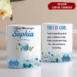 KISSFAITH-Good Morning This is God Personalized Coffee Mug