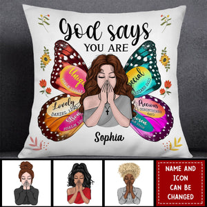 KISSFAITH-God Says You Are Personalized Prayer Pillow Case