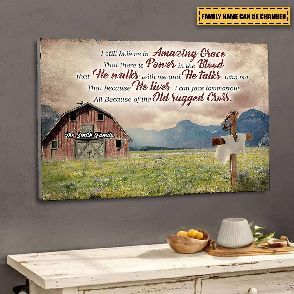 Personalized Wooden Cross Old Barn House I Still Believe Amazing Grace Canvas Art