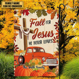 Fall For Jesus He Never Leaves  -Personalized Garden  Flag