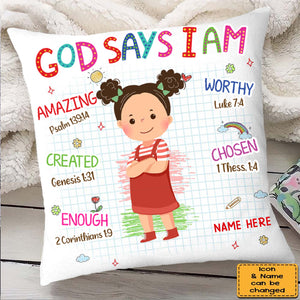 Gift For Grandkids - Personalized God Says I Am Pillowcase