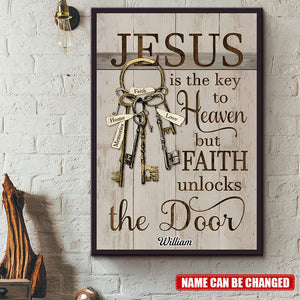 Personalized Jesus is The Key To Heaven Poster